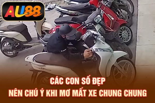 Mơ Mất Xe Máy Đánh Con Gì? Lý giải giấc mơ chính xác Các con số đẹp nên chú ý khi mơ mất xe chung chung
